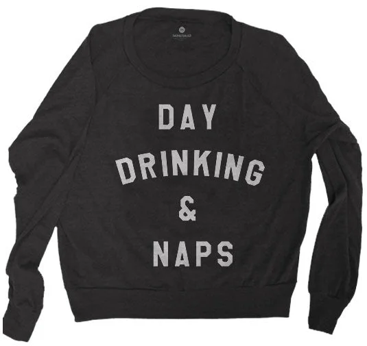 Day Drinking & Naps - Raglan Sweatshirt - TriBlack Hoodie with Hem Fringe Bohemian Relaxed