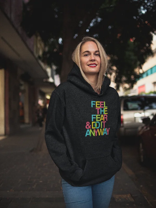 Feel The Fear Women Hoodie Hoodie with Illustration Artistic Creative