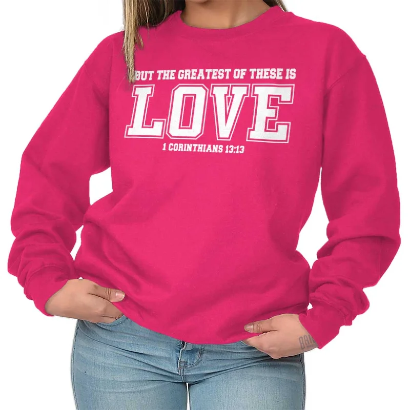 Greatest is Love Crewneck Sweatshirt Hoodie with Contrast Stitching Detailed Premium Greatest is Love Crewneck Sweatshirt Hoodie with Contrast Stitching Detailed Premium